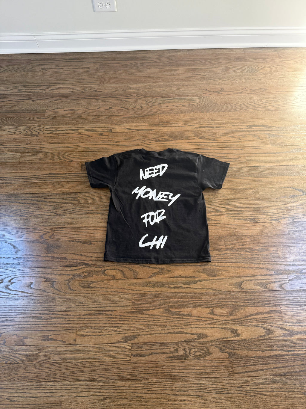 Mens/Black Need Money For Chi T Shirt